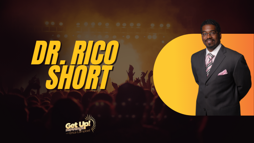 DR. RICO SHORT | Get Up Erica