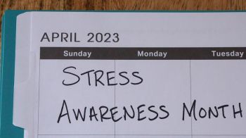 Stress Awareness Month on the Calendar