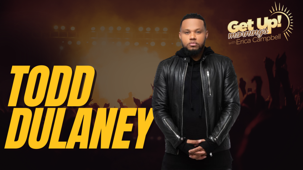 Todd Dulaney on Get Up Mornings Graphic