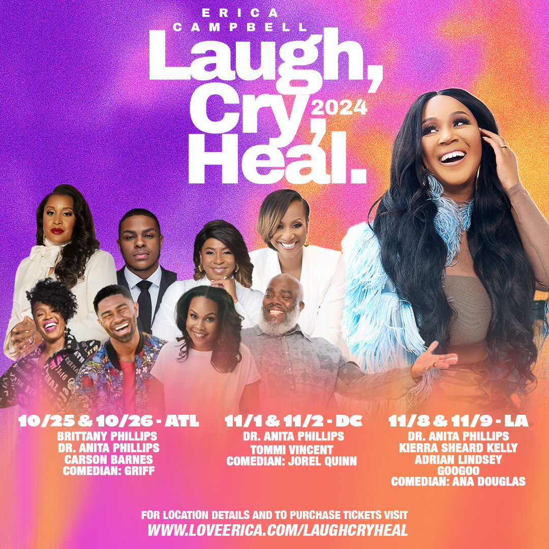 Erica Campbell's “Laugh, Cry, Heal” Event!