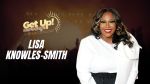 Lisa Knowles-Smith Get Up! Erica Interview Graphic