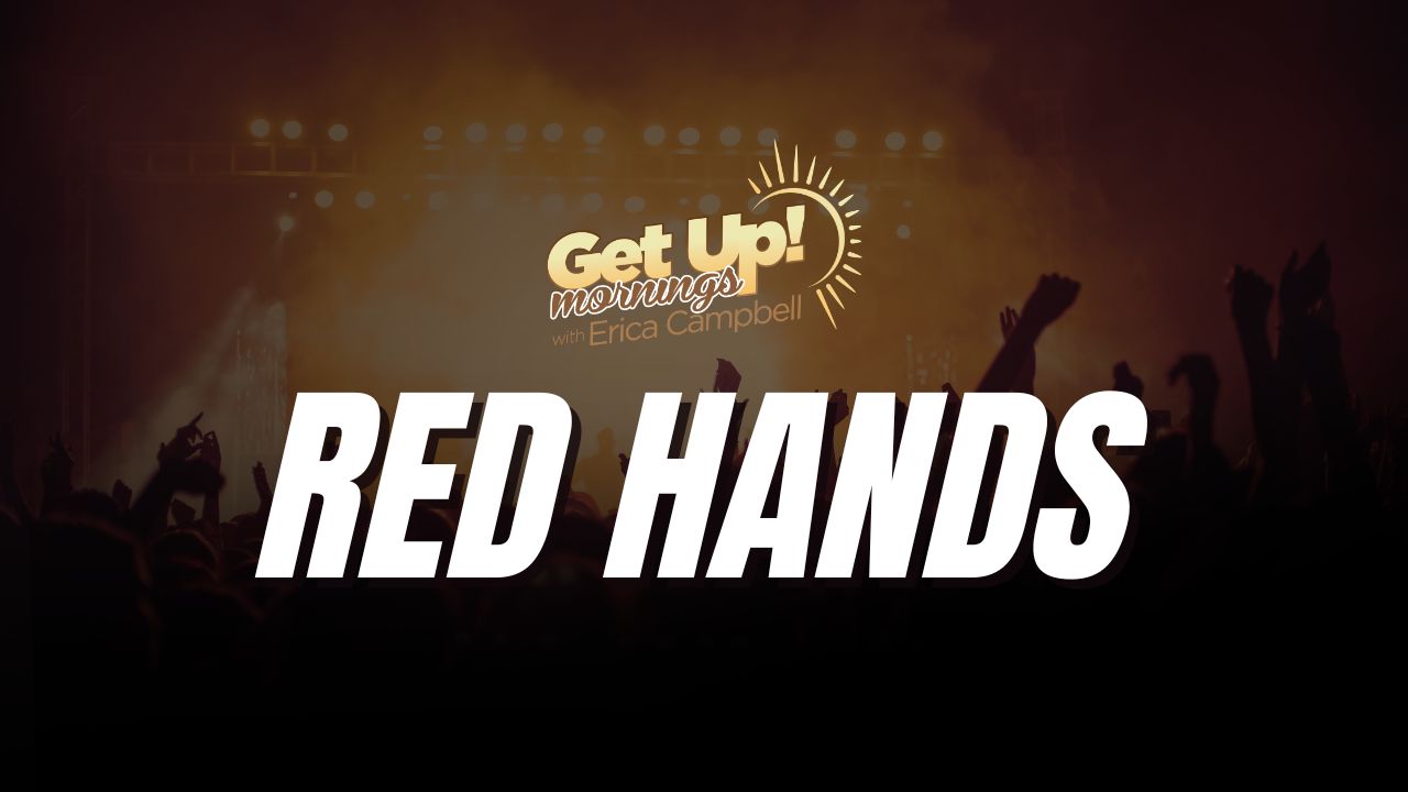 RED HANDS